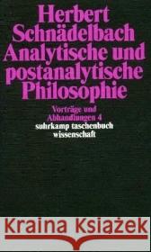 Analytische und postanalytische Philosophie Schnädelbach, Herbert 9783518292907 Suhrkamp