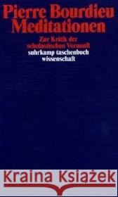 Meditationen : Zur Kritik der scholastischen Vernunft Bourdieu, Pierre   9783518292952 Suhrkamp
