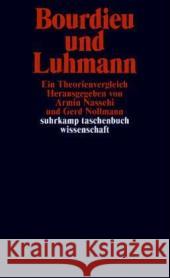 Bourdieu und Luhmann : Ein Theorienvergleich Nassehi, Armin Nollmann, Gerd  9783518292969 Suhrkamp