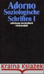 Soziologische Schriften. Tl.1 Adorno, Theodor W. Adorno, Theodor W. Tiedemann, Rolf 9783518293089