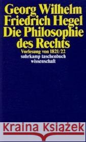 Die Philosophie des Rechts : Vorlesung von 1821/22. Hrsg. v. Hansgeorg Hoppe Hegel, Georg W. Fr.   9783518293218 Suhrkamp