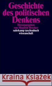 Geschichte des politischen Denkens : Ein Handbuch Brocker, Manfred   9783518294185