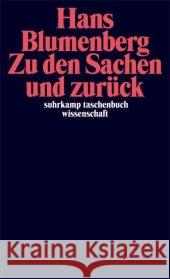 Zu den Sachen und zurück Blumenberg, Hans Sommer, Manfred  9783518294376 Suhrkamp