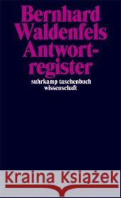 Antwortregister Waldenfels, Bernhard   9783518294383
