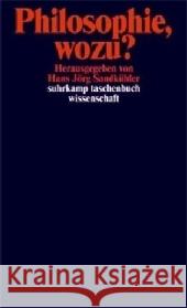 Philosophie, wozu? Sandkühler, Hans J.   9783518294666 Suhrkamp
