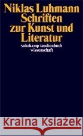 Schriften zu Kunst und Literatur Luhmann, Niklas Werber, Niels  9783518294727 Suhrkamp