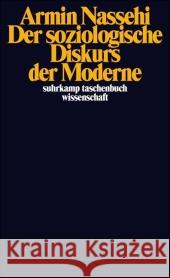 Der soziologische Diskurs der Moderne Nassehi, Armin   9783518295229 Suhrkamp