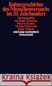 Kulturgeschichte des Menschenversuchs im 20. Jahrhundert Griesecke, Birgit Krause, Marcus Pethes, Nicolas 9783518295366 Suhrkamp