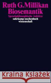 Biosemantik : Sprachphilosophische Aufsätze Millikan, Ruth Garrett 9783518295793 Suhrkamp