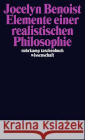 Elemente einer realistischen Philosophie Benoist, Jocelyn 9783518297001 Suhrkamp