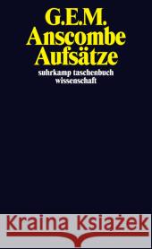 Aufsätze : Nachwort von Anselm W. Müller Anscombe, Gertrude E. M. 9783518297018 Suhrkamp