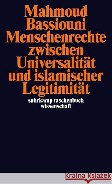 Menschenrechte zwischen Universalität und islamischer Legitimität Bassiouni, Mahmoud 9783518297148