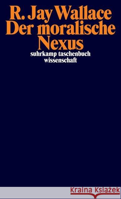 Der moralische Nexus Wallace, R. Jay 9783518297346 Suhrkamp