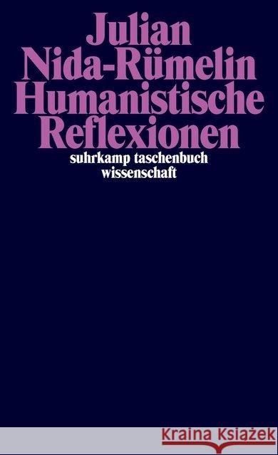 Humanistische Reflexionen Nida-Rümelin, Julian 9783518297803 Suhrkamp