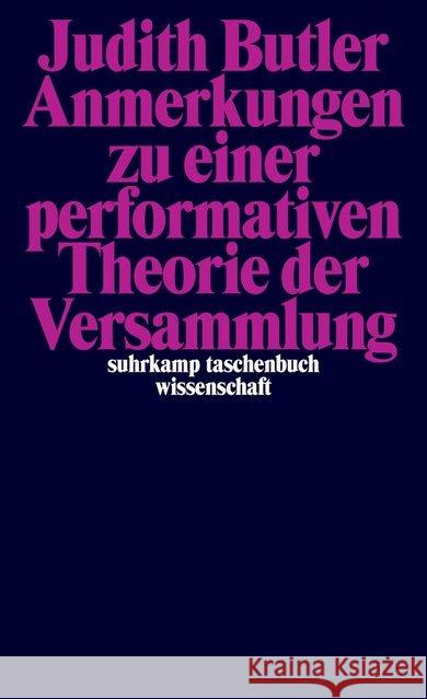 Anmerkungen zu einer performativen Theorie der Versammlung Butler, Judith 9783518298589