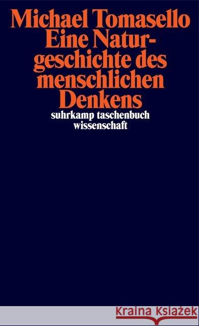 Eine Naturgeschichte des menschlichen Denkens Tomasello, Michael 9783518299050