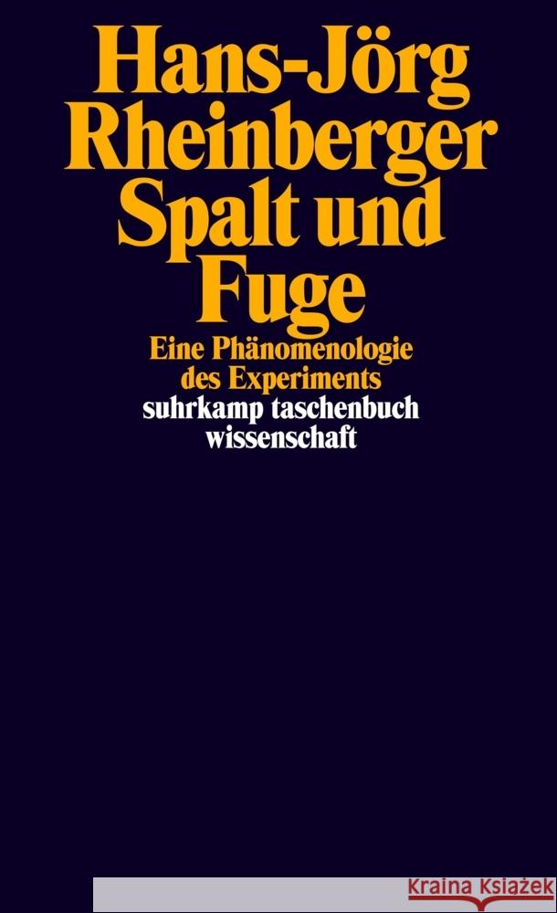 Spalt und Fuge Rheinberger, Hans-Jörg 9783518299432 Suhrkamp Verlag