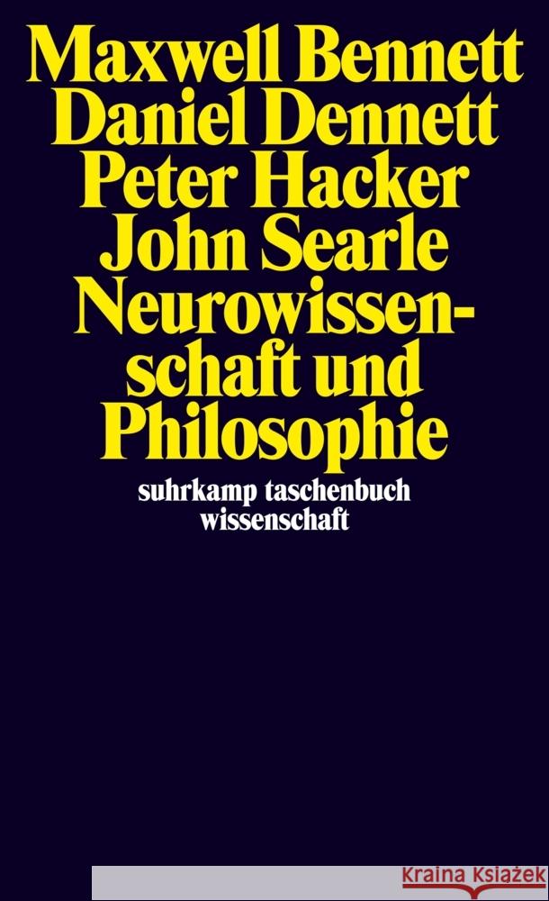 Neurowissenschaft und Philosophie Bennett, Maxwell, Dennett, Daniel C., Hacker, Peter 9783518299517