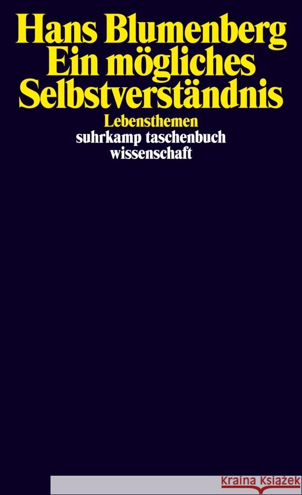 Ein mögliches Selbstverständnis Blumenberg, Hans 9783518299715 Suhrkamp