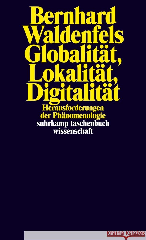 Globalität, Lokalität, Digitalität Waldenfels, Bernhard 9783518299913