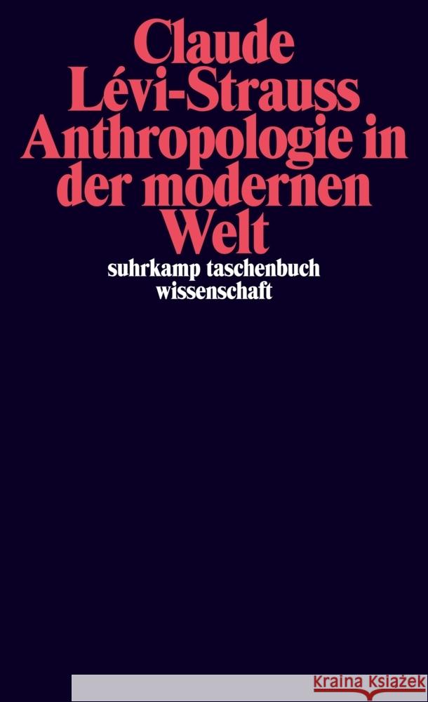 Anthropologie in der modernen Welt Lévi-Strauss, Claude 9783518299975