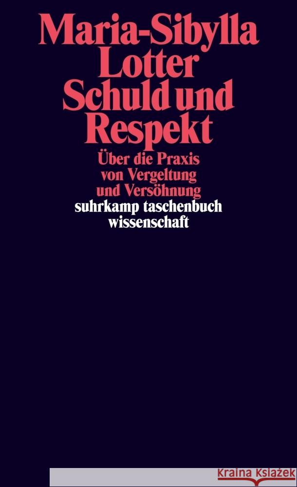 Schuld und Respekt Lotter, Maria-Sibylla 9783518300077