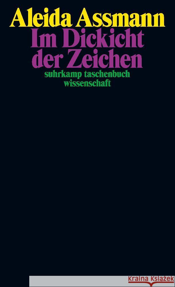 Im Dickicht der Zeichen Assmann, Aleida 9783518300299