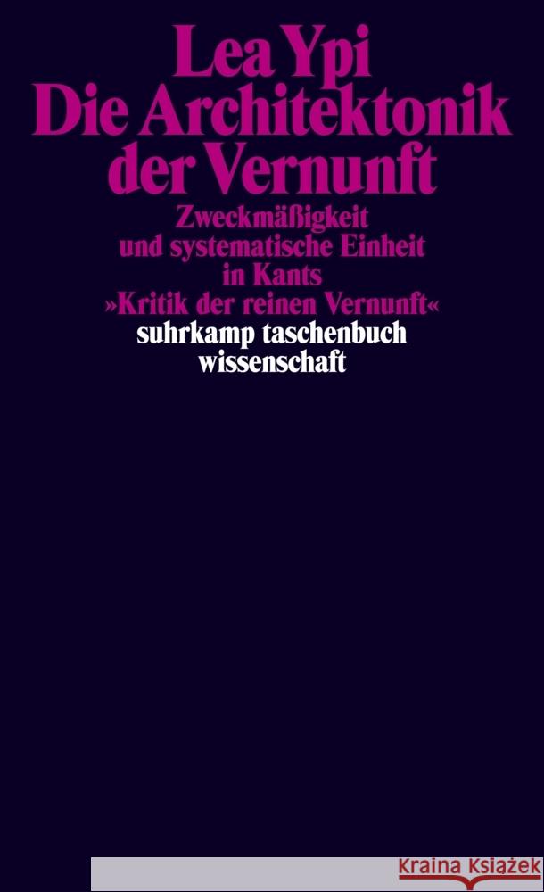 Die Architektonik der Vernunft Ypi, Lea 9783518300381 Suhrkamp
