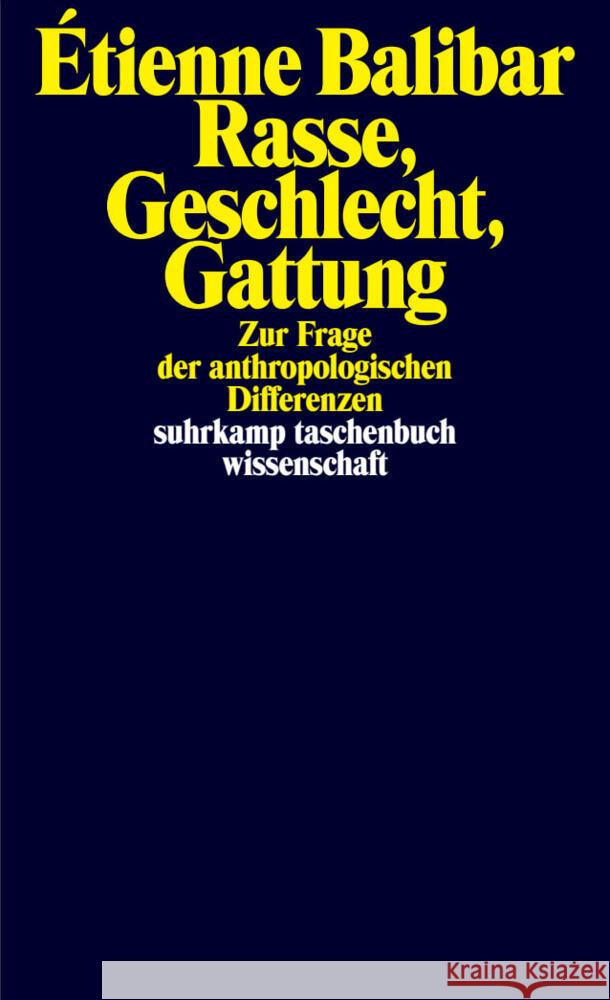 Rasse, Geschlecht, Gattung Balibar, Étienne 9783518300510