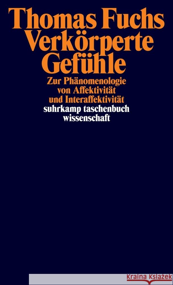 Verkörperte Gefühle Fuchs, Thomas 9783518300541