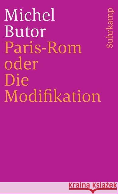 Paris-Rom oder Die Modifikation Butor, Michel 9783518365892 Suhrkamp