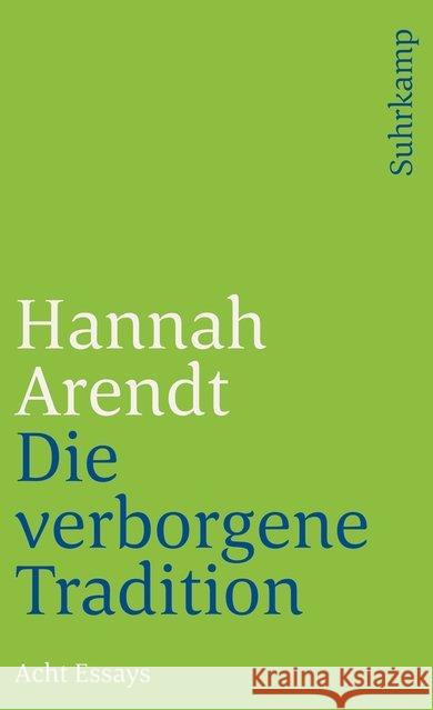 Die verborgene Tradition Arendt, Hannah 9783518368039