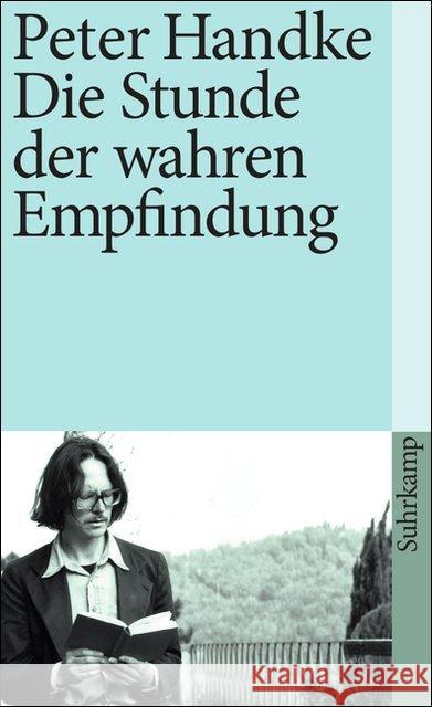 Die Stunde der wahren Empfindung Handke, Peter   9783518369524 Suhrkamp