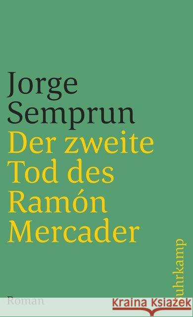 Der zweite Tod des Ramon Mercader Semprún, Jorge 9783518370643 Suhrkamp