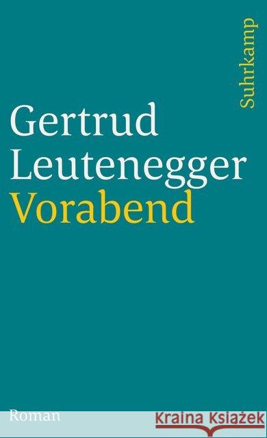 Vorabend Leutenegger, Gertrud 9783518371428 Suhrkamp