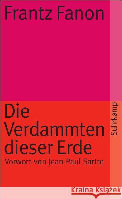 Die Verdammten dieser Erde : Vorw. v. Jean-Paul Sartre Fanon, Frantz   9783518371688 Suhrkamp