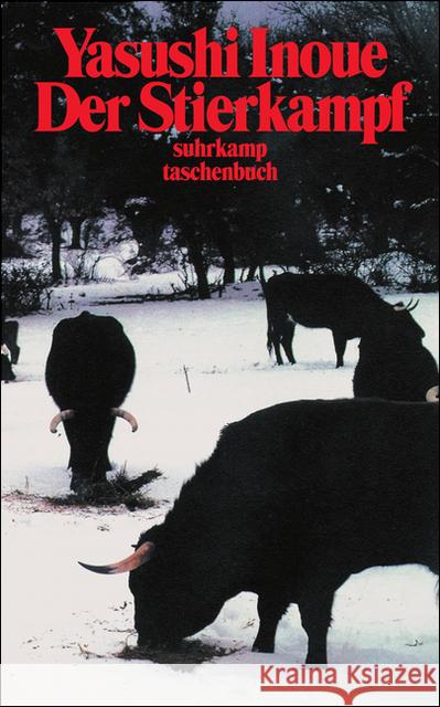 Der Stierkampf Inoue, Yasushi Benl, Oskar  9783518374443 Suhrkamp