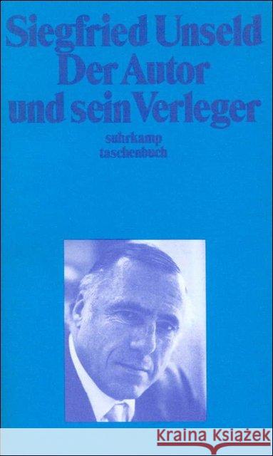 Der Autor und sein Verleger Unseld, Siegfried   9783518377048 Suhrkamp