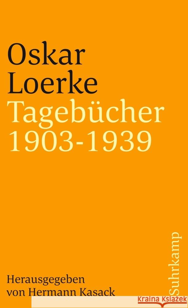 Tagebücher 1903-1939 Loerke, Oskar 9783518377420 Suhrkamp