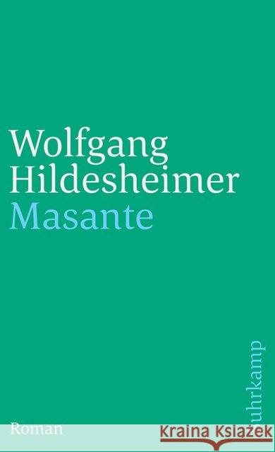 Masante Hildesheimer, Wolfgang 9783518379677 Suhrkamp