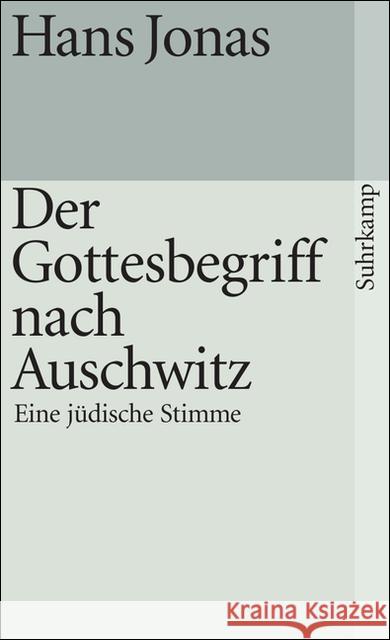 Der Gottesbegriff nach Auschwitz : Eine jüdische Stimme Jonas, Hans   9783518380161 Suhrkamp