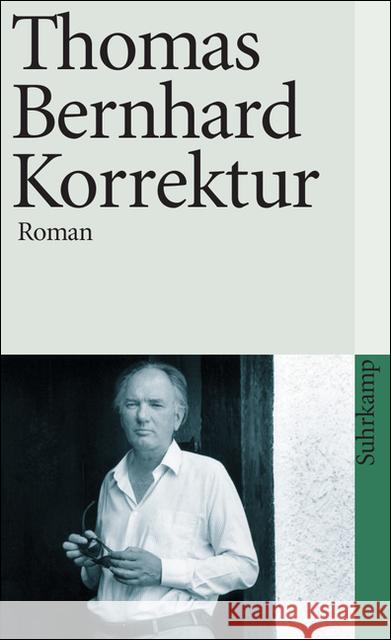 Korrektur : Roman Bernhard, Thomas   9783518380338 Suhrkamp
