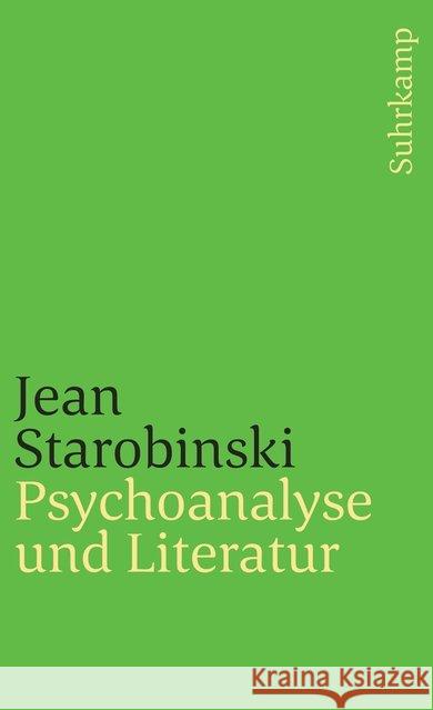 Psychoanalyse und Literatur Starobinski, Jean 9783518382790