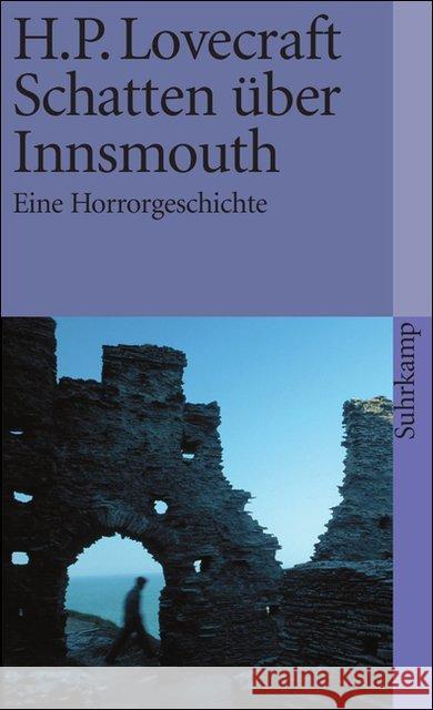 Schatten über Innsmouth : Eine Horrorgeschichte Lovecraft, Howard Ph.   9783518382837 Suhrkamp