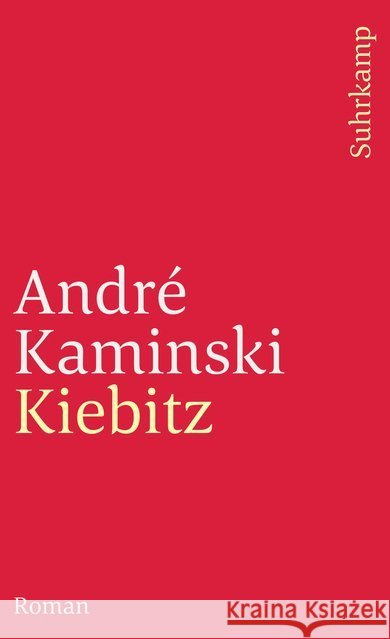 Kiebitz : Roman Kaminski, André   9783518383070 Suhrkamp