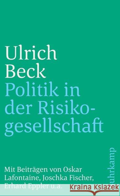 Politik in der Risikogesellschaft Beck, Ulrich 9783518383315