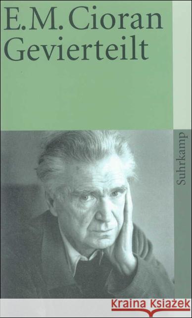 Gevierteilt Cioran, Emile M. 9783518383384 Suhrkamp