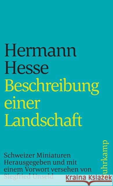 Beschreibung einer Landschaft : Schweizer Miniaturen Hesse, Hermann 9783518384701 Suhrkamp