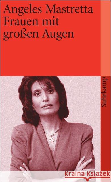 Frauen mit großen Augen Mastretta, Ángeles Lopez, Monika  9783518387979