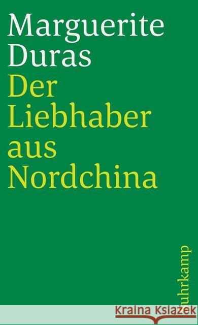 Der Liebhaber aus Nordchina Duras, Marguerite 9783518388846